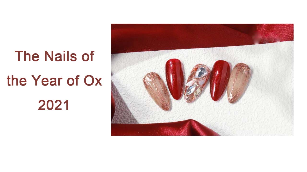 The Nails of the Year of Ox in China