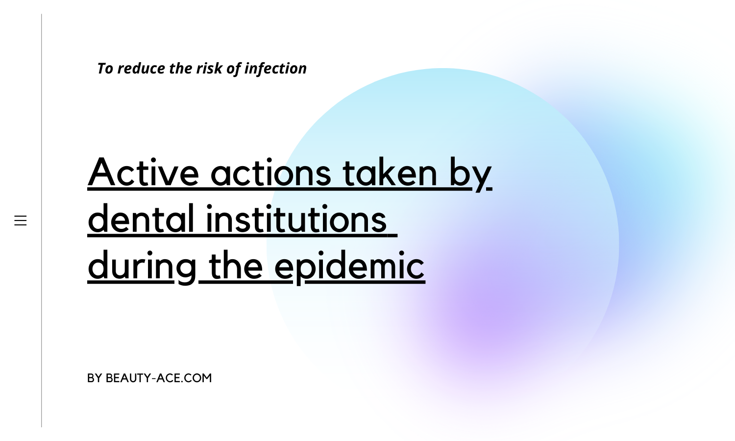 Active actions taken by dental institutions to reduce the risk of infection during the epidemic