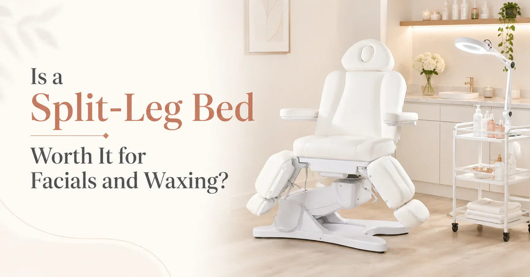 Is a Split-Leg Bed Worth It for Facials and Waxing?