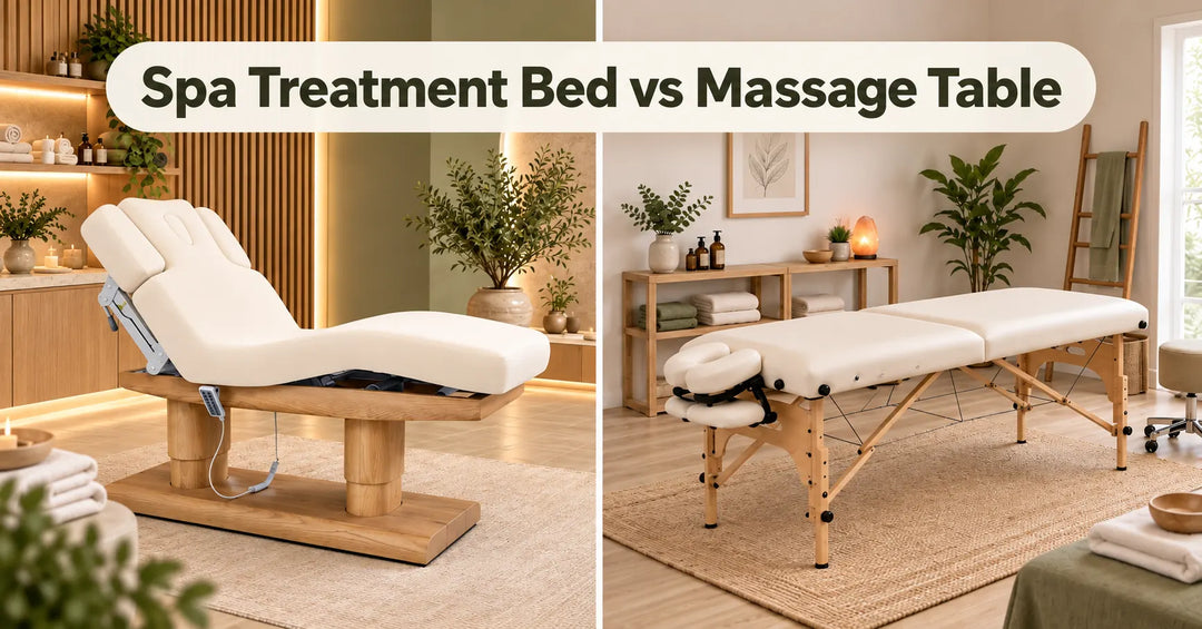 Spa Treatment Bed vs Massage Table: Which One Is Better for Your Business?
